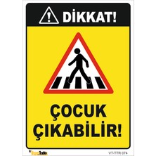 Vizyon Trafik Dikkat Çocuk Çıkabilir