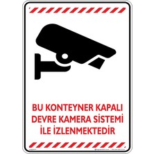İsg Tabelam 25x35cm/Etiket/Bu Konteyner Kapalı Devre Kamera Sistemi İle İzlenmektedir v4