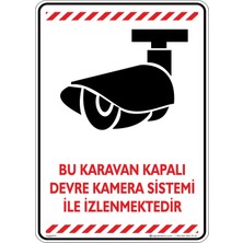 İsg Tabelam 25x35cm/kompozit/Bu Karavan Kapalı Devre Kamera Sistemi İle İzlenmektedir v2