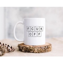 Bk Gift Fcuk Tasarımlı Beyaz Kupa Bardak Arkadaşa Hediye , Doğum Günü Hediyesi-1