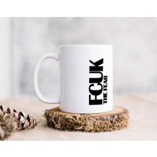Bk Gift Fcuk Tasarımlı Beyaz Kupa Bardak Arkadaşa Hediye , Doğum Günü Hediyesi-6