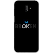 MRC İletişim Samsung Galaxy J6 Plus Kılıf Hd Desen Baskılı Arka Kapak - Im Broken