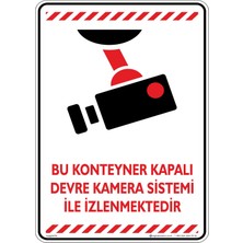 İsg Tabelam 25x35cm/kompozit/Bu Konteyner Kapalı Devre Kamera Sistemi Ile Izlenmektedir/v6