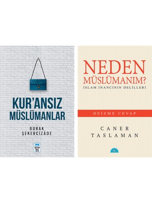 Kur’ansız Müslümanlar - Neden Müslümanım? 2 Kitap Set