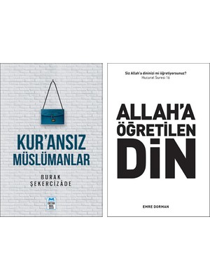 Kur’ansız Müslümanlar - Allah’a Öğretilen Din 2 Kitap Set