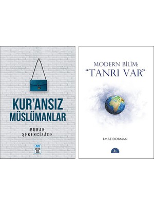 Kur’ansız Müslümanlar - Modern Bilim Tanrı Var 2 Kitap Set