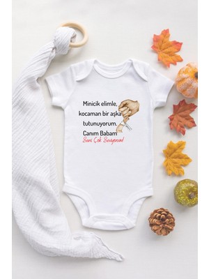 Tuğba Baby Özel Tasarım  Canım Babam Aşka Tutunuyorum Bebek Body Baba Bebek Badi Zıbın