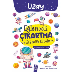 Eğlenceli Çıkartma ve Etkinlik Kitabım - Uzay