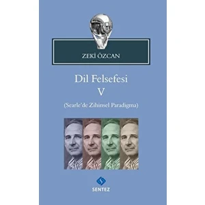 Dil Felsefesi 5 - Searle’de Zihinsel Paradigma