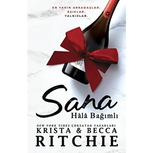 Sana Hala Bağımlı - Krista & Becca Ritchie