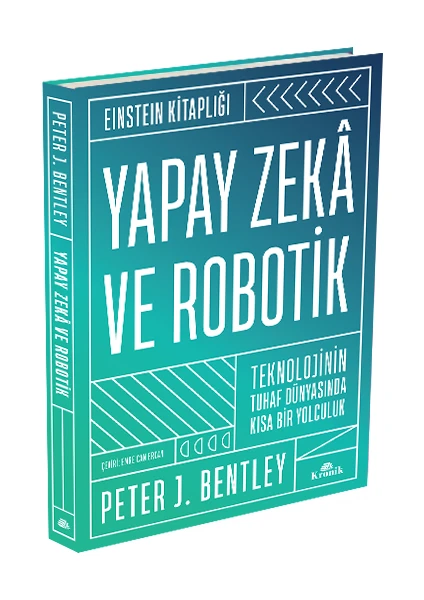 Yapay Zekâ ve Robotik (Ciltli) - Peter J. Bentley