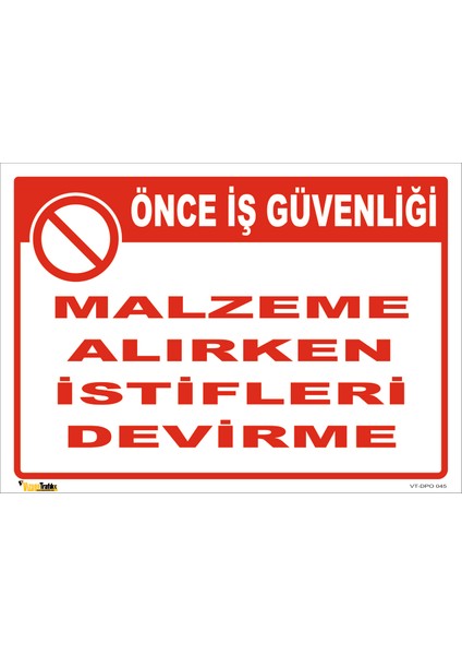 Malzeme Alırken Istifleri Devirme