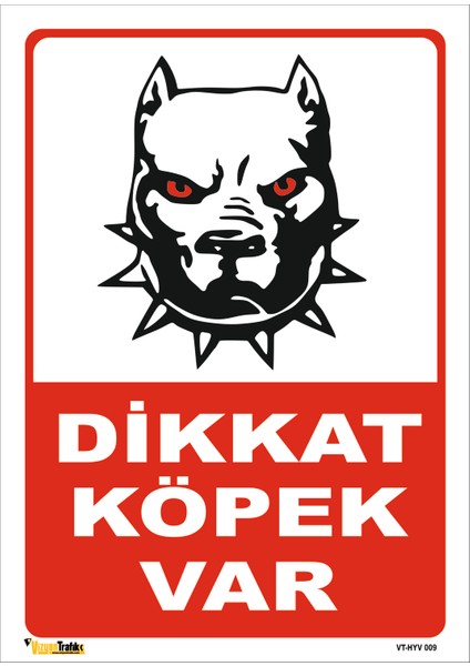 Dikkat Köpek Var