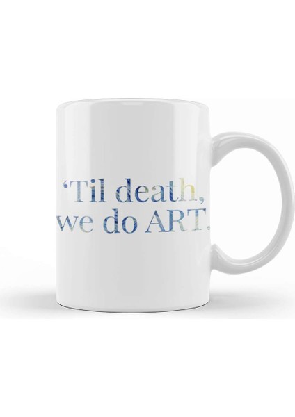 Til Death We Do Art Starry Night Kupa Bardak Porselen