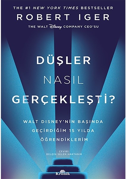 Düşler Nasıl Gerçekleşti? - Robert Iger