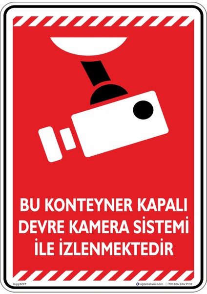Bu Konteyner Kapalı Devre Kamera Sistemi Ile Izlenmektedir/25x35cm/Etiket