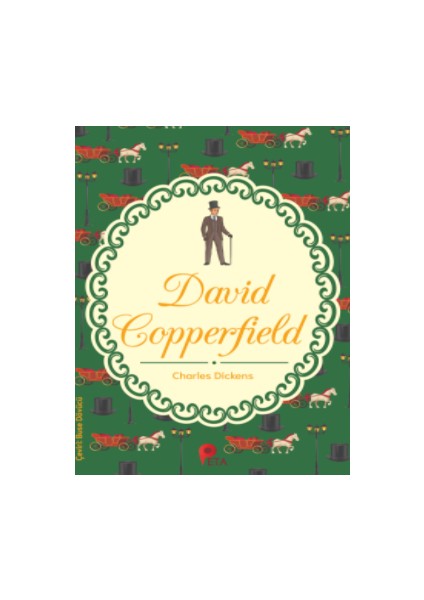 David Copperfield -Charles Dickens