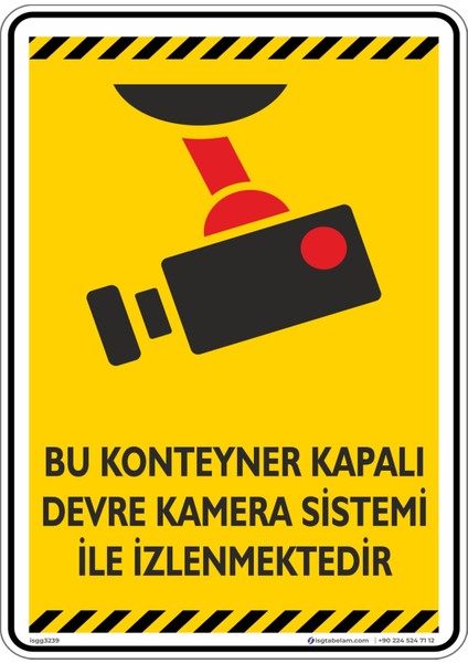 Bu Konteyner Kapalı Devre Kamera Sistemi İle İzlenmektedir v6-2/25x35cm/Etiket