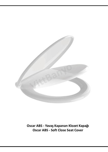 Oscar Thermoplast Yavaş Kapanan Klozet Kapağı