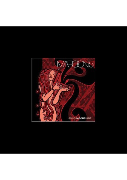 Maroon 5- Songs About Jane - Plak