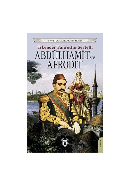 Abdülhamit ve Afrodit