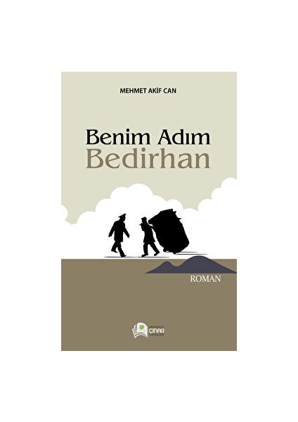 Benim Adım Bedirhan - Mehmet Akif Can