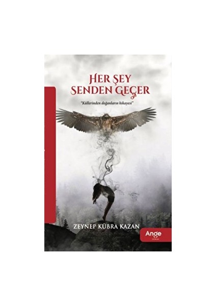 Her Şey Senden Geçer