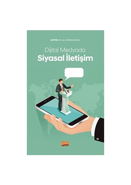 Dijital Medyada Siyasal Iletişim