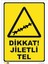 Dikkat Jiletli Tel 1