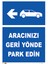Aracınızı Geri Yönde Park Edin 1