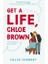 Get A Life Chloe Brown Talia Hibbert Piatkus 3
