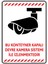 Bu Konteyner Kapalı Devre Kamera Sistemi İle İzlenmektedir v2/25x35cm/Etiket 1