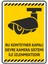 Bu Konteyner Kapalı Devre Kamera Sistemi İle İzlenmektedir v2-2/25x35cm/Etiket 1
