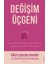 Değişim Üçgeni - Hilary Jacobs Hendel 1
