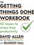 The Getting Things Done Workbook: 10 Moves To Stress-Free Productivity 2