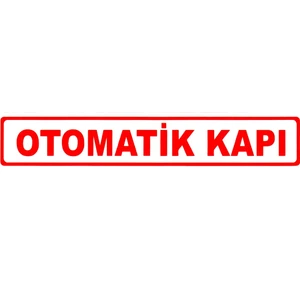 Sticker Kımızı Otomatik Kapı Kırmızı Yazı Sticker