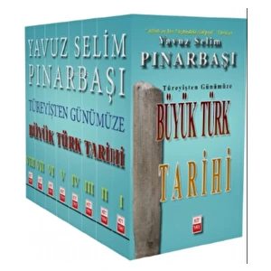 Büyük Türk Tarihi Seti - 8 Kitap Takım - Yavuz Selim Pınarbaşı