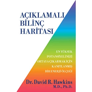 Açıklamalı Bilinç Haritası - David R. Hawkins