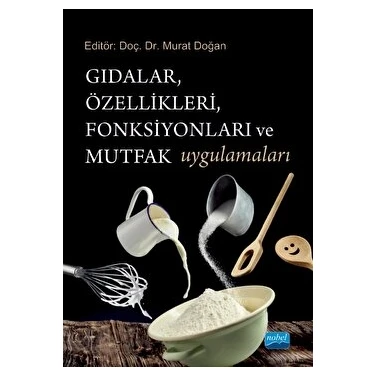 Gıdalar - Özellikleri - Fonksiyonları ve Mutfak