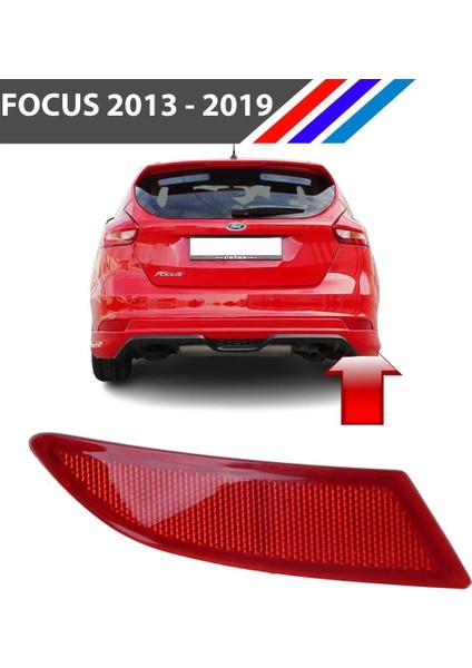 - Focus Arka Tampon Reflektörü Sağ Taraf 2013 - 2019 1763039
