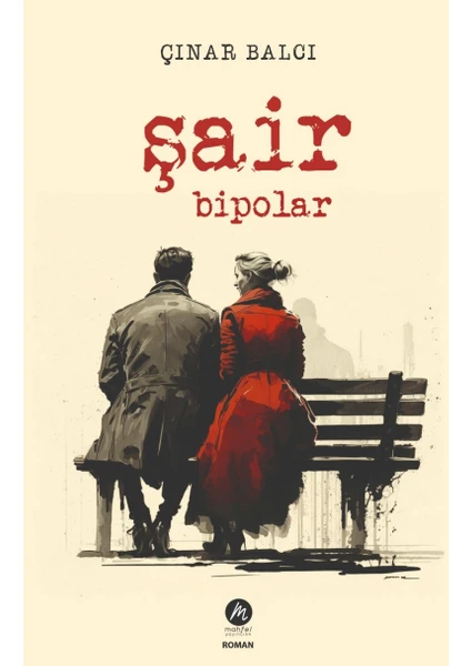 Şair Bipolar - Çınar Balcı