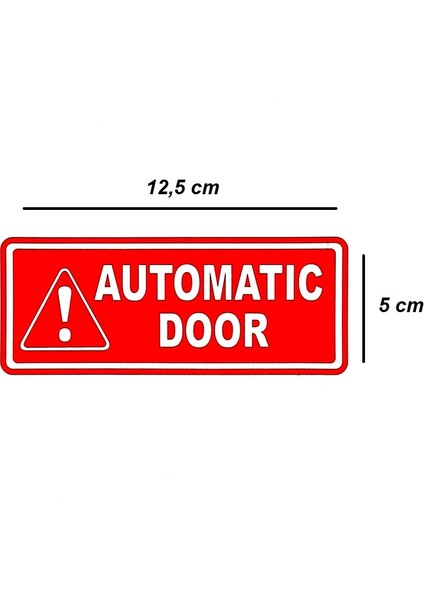 Automatıc Door Sticker - Otomatik Kapı Ingilizce Sticker