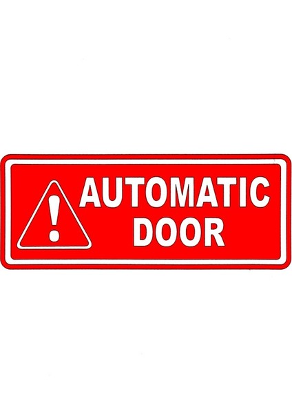 Automatıc Door Sticker - Otomatik Kapı Ingilizce Sticker