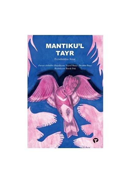 Mantıku’l Tayr - Feridüddin Attar