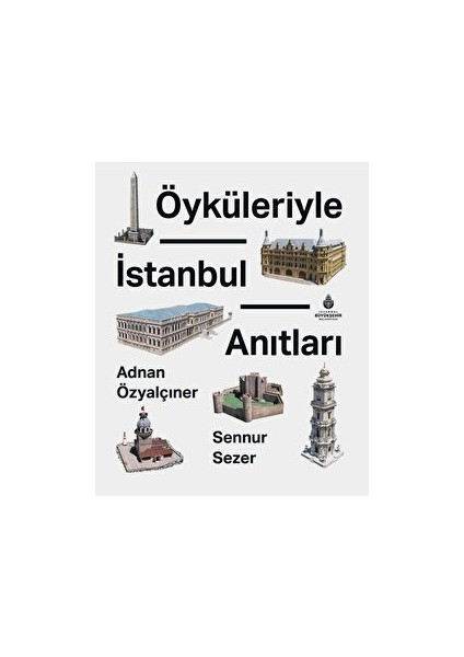 Öyküleriyle Anıtları