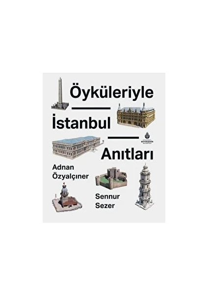 Öyküleriyle  Anıtları