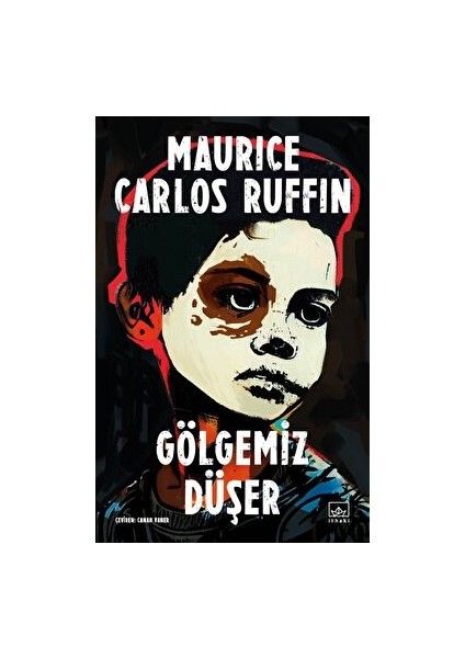 Gölgemiz Düşer - Maurice Carlos Ruffin