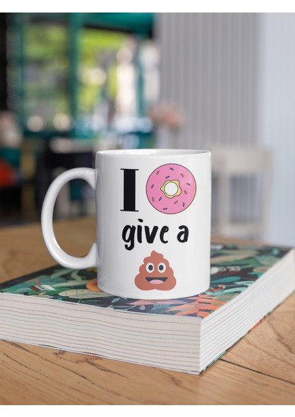 I Don't Give A Shit Yazılı Eğlenceli Ingilizce Temalı Özel Tasarım Baskılı Kupa Bardak Hediyelik
