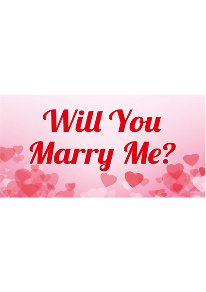 Evlilik Teklifi Will You Marry Me Pembe Kalpli Afiş Pankart