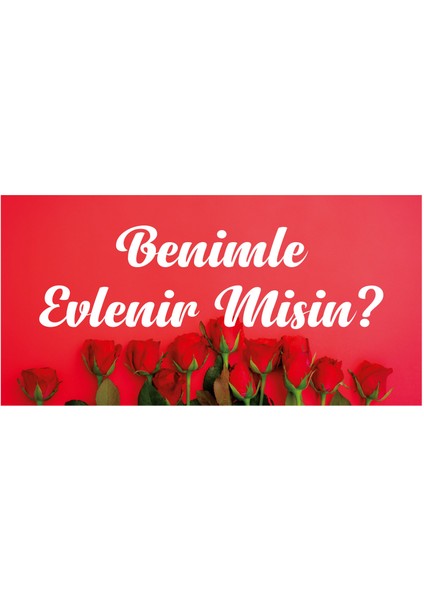Evlilik Teklifi Afişi Pankartı Benimle Evlenir Misin